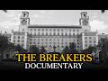 The Scandalous Story of The Breakers Hotel: Where Flagler's Wives Went to Die