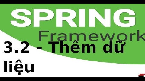 Spring MVC - 3.2 - Tạo controller Thêm dữ liệu trong Spring MVC