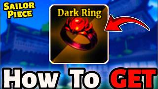 How To Get Dark Ring Fast In Sailor Piece (Roblox) | Easy Farming Guide