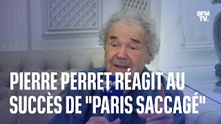 'Je suis un vieux con': Pierre Perret revient sur le succès de sa chanson 'Paris Saccagé'