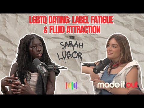LGBTQ Dating Label Fatigue And Fluid Attraction With Sarah Lugor 