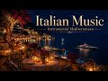 🌅 Italian Coastal Sunset Music with Relaxing Mediterranean Instrumentals