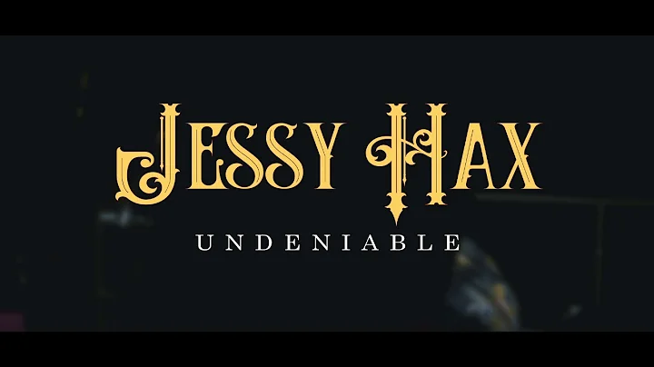 Jessy Hax - Undeniable (Official Music Video)
