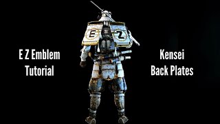 {For Honor} E Z Emblem - Kensei Back Plates