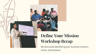 Build Your Customer Base and Identify Your Brand Mission Workshop Recap