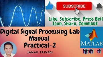 Practical 2: Convolution without using inbuilt function || using inbuilt function || MATLAB || DSP