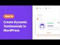 How to Create Dynamic Testimonials in WordPress