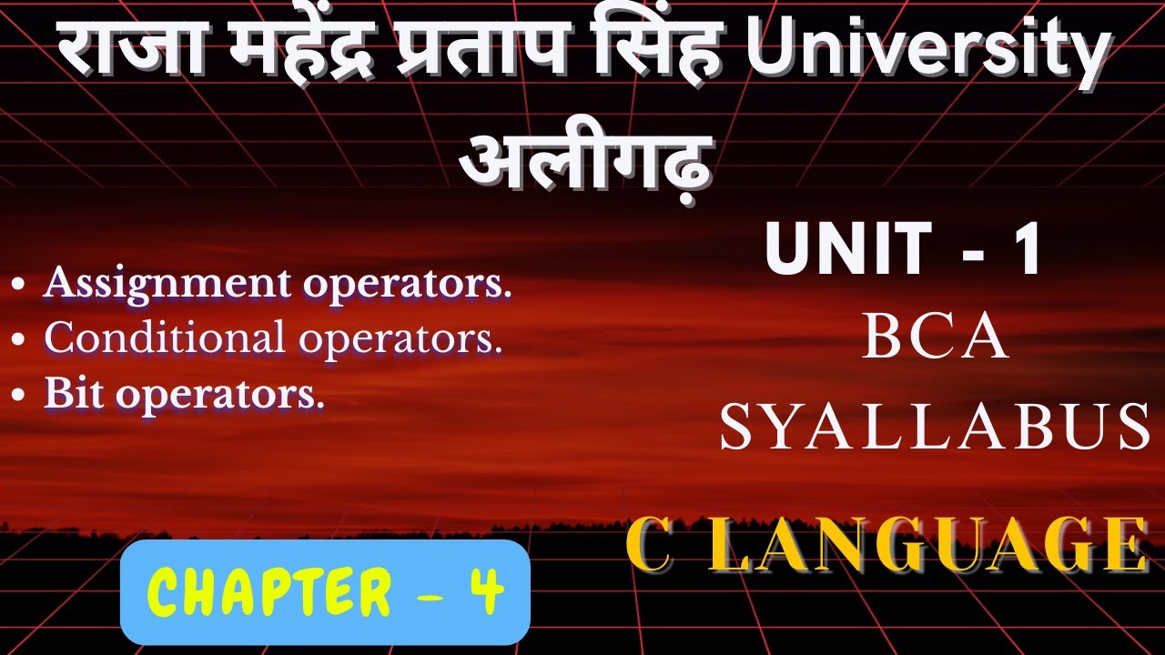 C Operators: Assignment, Conditional (Ternary) & Bitwise Operator Explained | RMPU BCA C Programming