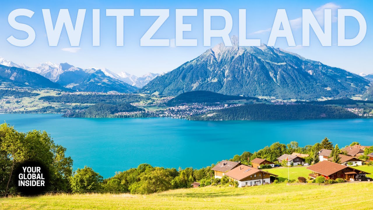 10 Best Places to Visit in Switzerland - Travel Guide