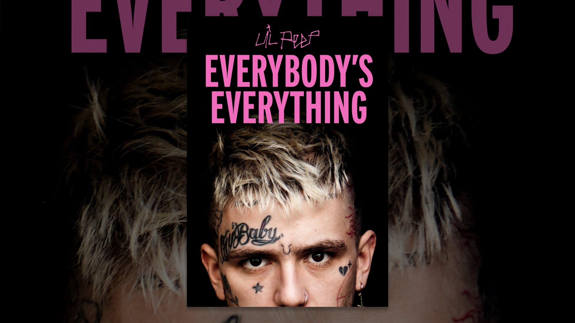 In everyone s life. Everybody's everything. Lil Peep Everybody's. Обложка альбома лил Пипа Everybody's everything.