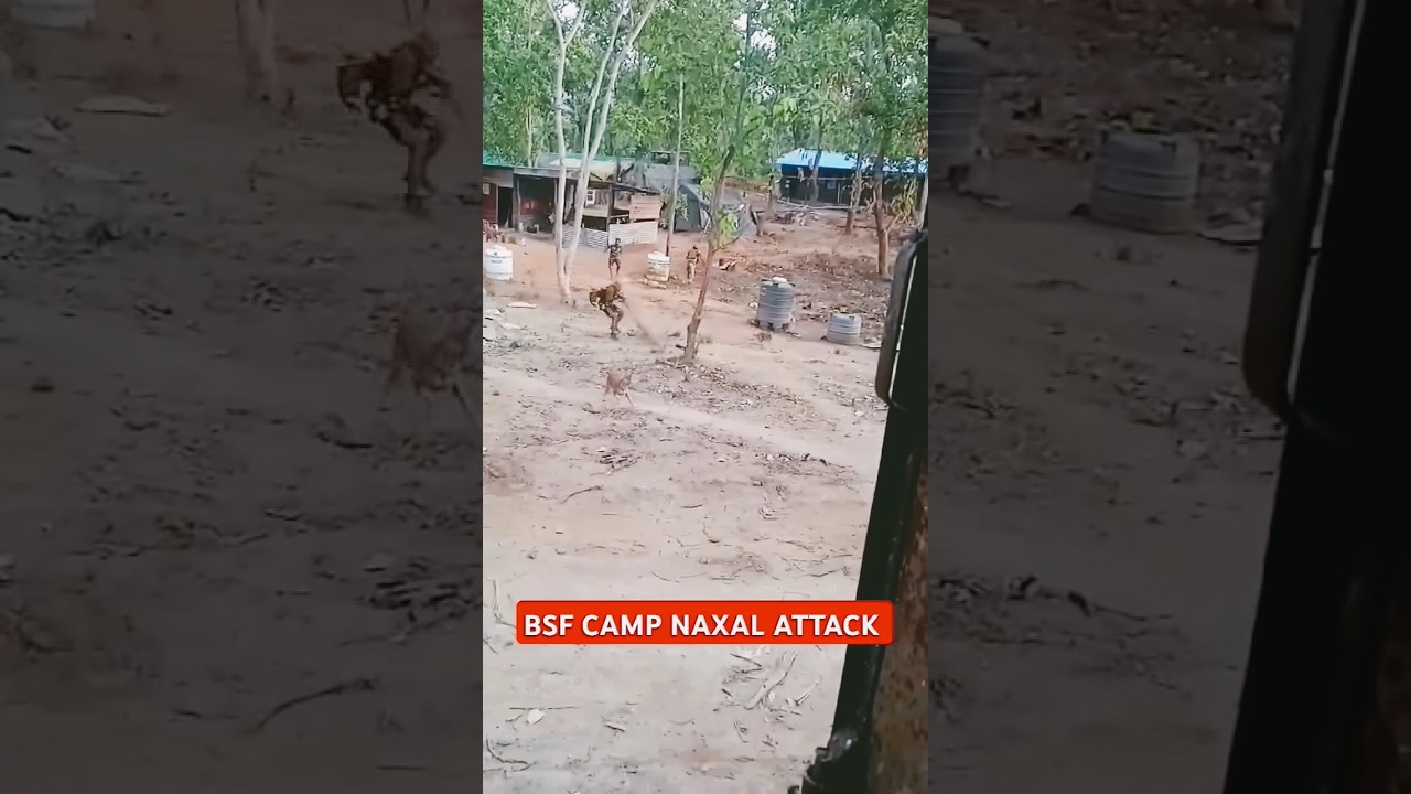 naxals attack BSF camp 😭😭
