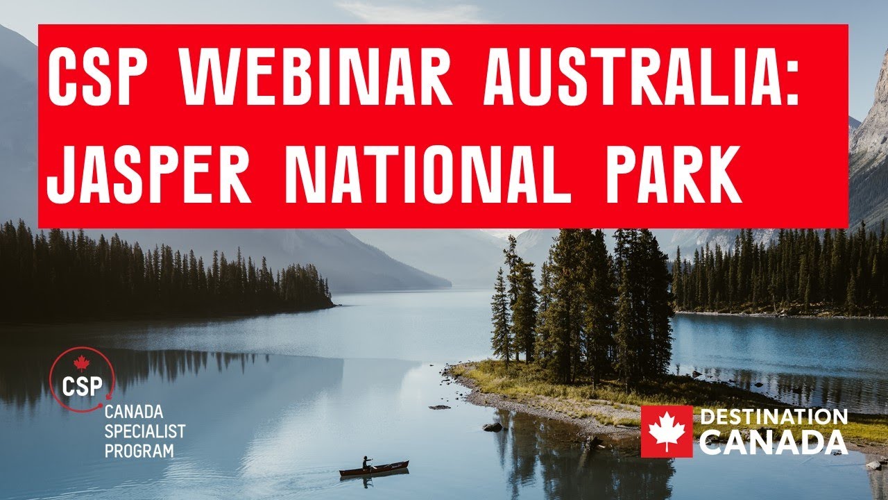 CSP Webinar Australia: Jasper National Park