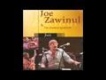Joe Zawinul & The Zawinul Syndicate - Slivovitz Trail