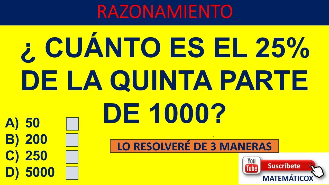973-razonamiento-cu-nto-es-el-25-de-la-quinta-parte-de-1000-youtube