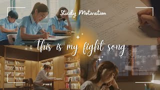 This is my ✨FIGHT SONG|  kdrama study motivation