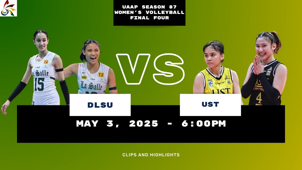 DLSU vs UST - UAAP Season 87 Final Four (May 3, 2025) - YouTube