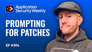 Prompting for Patches That Fix Vulns Without Adding New Ones - Keith Hoodlet - ASW #394