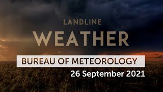 Weekly weather from the Bureau of Meteorology: Sunday 26 September, 2021