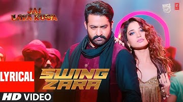 SWING ZARA Full Song With Lyrics - Jai Lava Kusa Songs | Jr NTR, Tamannaah | Devi Sri Prasad