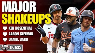 Ken Rosenthal, Aaron Gleeman & Daniel Bard; Trade Deadline - Kwan interest spikes | Foul Territory