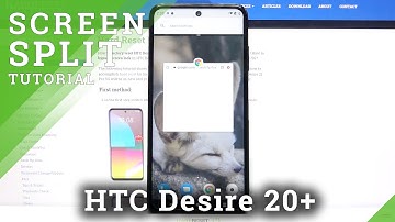 Use Split Screen Feature – Two Apps on HTC Desire 21 Pro