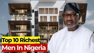Top 10 Richest Politicians in Nigeria 2025