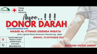 Kegiatan Donor Darah Di Masjid Al-Ittihad Legenda Wisata | Sahabat Al Ittihad