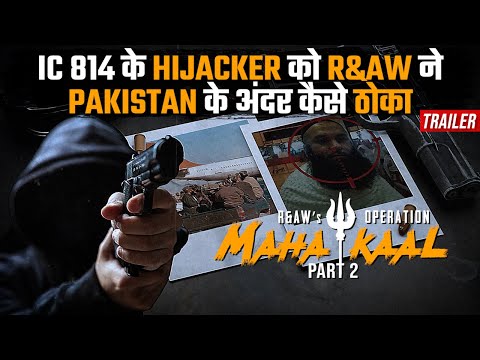Op MAHAKAAL Pt 2 Trailer | R&AW's Epic Revenge for IC 814 | Releasing Today 10:30AM