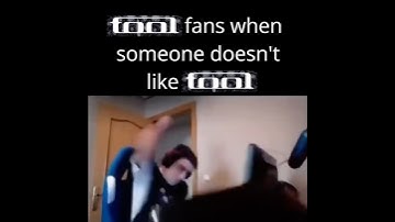 Tool Fans When Someone Doesn’t Like Tool #metal #tool #music