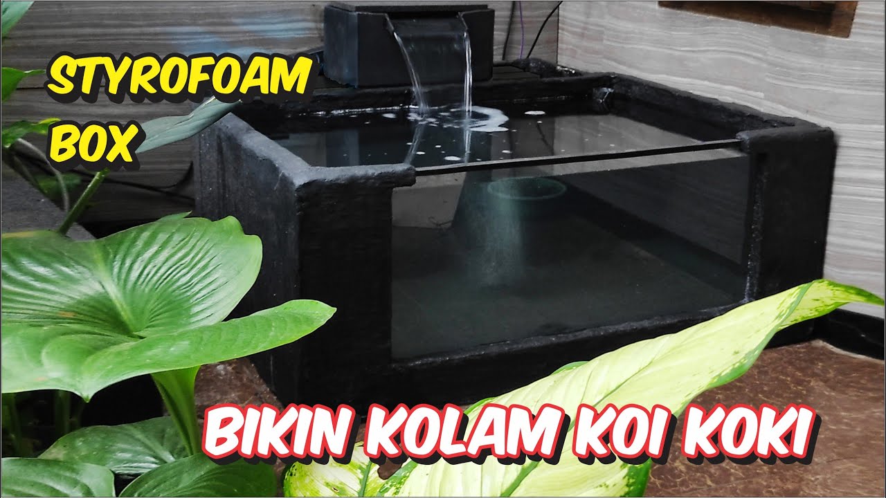 PORTABLE KOI POND cara bikin waterfall & kolam koi minimalis dari styrofoam
