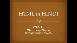 Learn HTML in HINDI -- Part 11 : Image Maping (map, area)  -- Html Body Section || Samrat Softorials