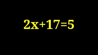 Equation 2x+17=5