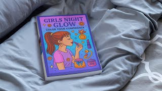 Girls Night Glow Color Your Confidence