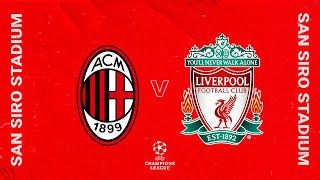 Matchday Live: Milan vs Liverpool | Champions League build up from the San Siro
