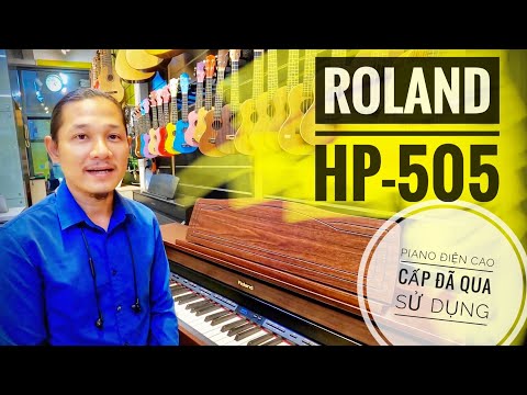 Review Roland HP505 | piano điện đáng lưu tâm