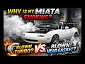 Why Is My Miata Smoking? Blown Turbo or Head Gasket?!