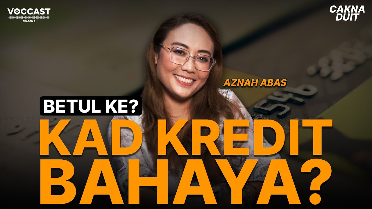 VOCCAST S3 EP9 | BAHAYA Kad Kredit Yang Ramai Kena Tahu!