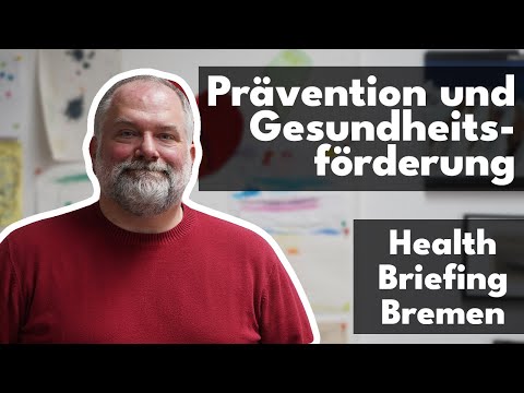 Health Briefing Bremen: Prävention und Gesundheitsförderung mit Prof. Dr. Benjamin Schüz