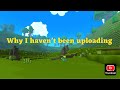 Why I haven’t been uploading