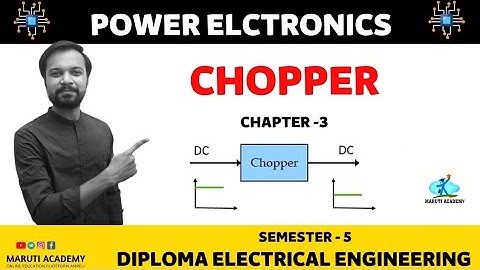 SEM-5/ Power Electronics/ Chopper/ Ch-3/ Part-1/GTU Question 💯