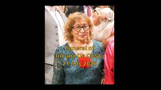 Funeral of Mrs Juliana Anatilda Da Costa - 21 July 2026
