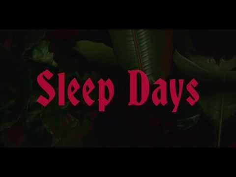 SLEEP DAYS - starring CHELA