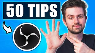 50 Tips For OBS That Will Change How You Stream (2022) screenshot 4