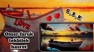 @ Omer faruk tekbilek , hasret ❤️🌹❤️...