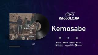 Fid Q - Kemosabe (KItaaOLOJIA)