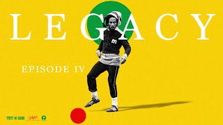 Bob Marley - LEGACY: Rhythm of the Game (Episode 4)