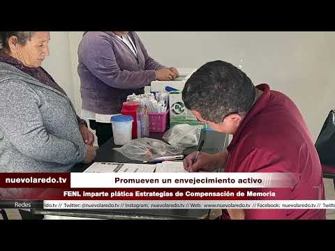 Facultad de Enfermería de Nuevo Laredo promueve un envejecimiento activo