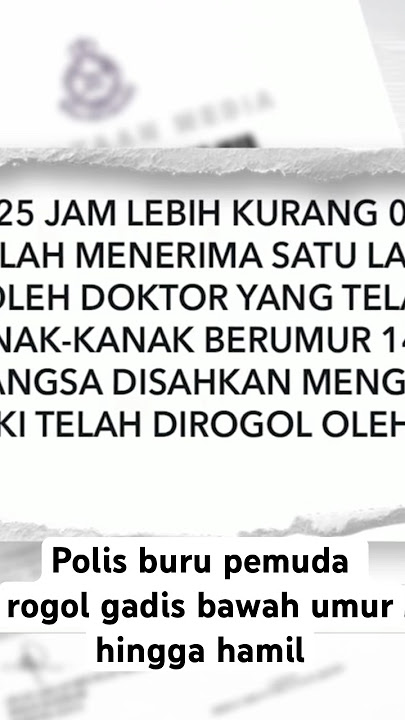 Polis buru pemuda rogol gadis bawah umur hingga hamil