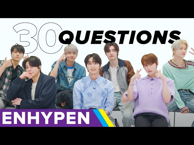 ENHYPEN Answers 30 Questions As Quickly As Possible class=