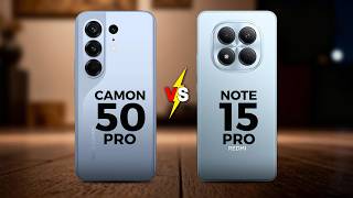 TECNO CAMON 50 PRO VS REDMI NOTE 15 PRO